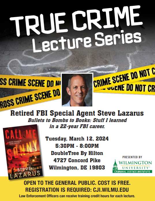 Steve Lazarus True Crime Lecture Series